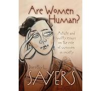 Are Women Human?: Astute and Witty Essays on the Role of Women in Society