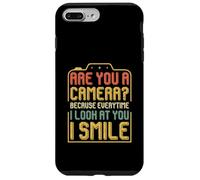 Are You A Camera? Every Time I Look At You I Smile Case for iPhone 7 Plus/8 Plus