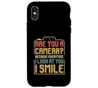 Are You A Camera? Every Time I Look At You I Smile Case for iPhone X/XS