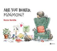 Are you Bored, Minimoni?