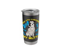 are You Checking Out My Mutt Stainless Steel Insulated Tumbler