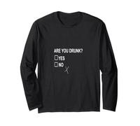 are You Drunk Yes No Checkbox Party Fun White Text Long Sleeve T-Shirt