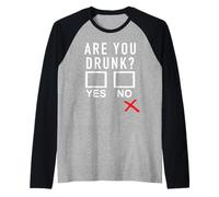 are You Drunk Yes No Gift Funny Drinking Party Shirts Raglan Baseball Tee