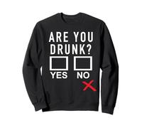are You Drunk Yes No Gift Funny Drinking Party Shirts Sweatshirt