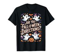 are You Fall O Ween Directions Spooky Only T-Shirt