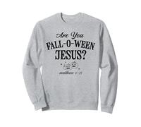 Are You Fall-O-Ween Jesus Christian Halloween Pumpkin Bible Sweatshirt