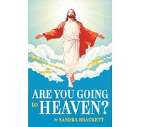 Are You Going to Heaven?