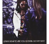 Are You Gonna Go My Way? by Kravitz, Lenny (1993-03-09)