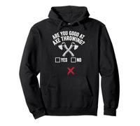 Are You Good At Axe Throwing Pullover Hoodie