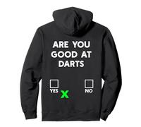 Are you good at Darts Yes or No - Funny Darts Pullover Hoodie