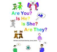 Are You? Is He? Is She? Are They?