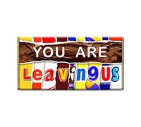 Are You Leaving Us Chocolate Bar Gift Wrapper Label Gift Present For Friend, Class Mate, Colleagues (#282) (with chocolate bar)
