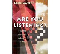 Are You Listening?: Honest Prayers About Life