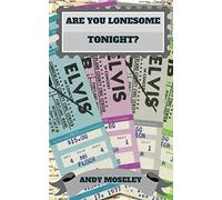 Are You Lonesome Tonight?: A One-Act Play