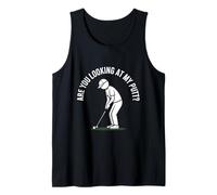are You Looking At My Putt Funny Golf Joke Tank Top