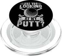Are You Looking At My Putt Golf Humor PopSockets PopGrip for MagSafe