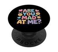 Are You Mad At Me Sarcastic Mood Awkward - PopSockets Adhesive PopGrip