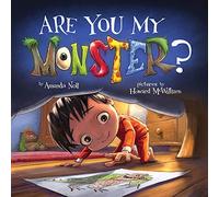 Are You My Monster? (I Need My Monster)