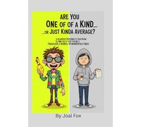 Are You One of a Kind… or Just Kinda Average?: A Hilarious Personality Quiz Book to Find Out If You're a Trailblazer, a Weirdo, or Wonderfully Basic (“Who Are You Really?” Quiz Series)