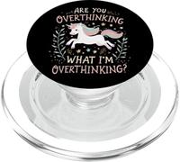 Are You Overthinking Unicorn Horse For Thoughtful Minds PopSockets PopGrip for MagSafe