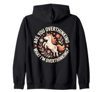 Are You Overthinking Unicorn Horse For Thoughtful Minds Zip Hoodie