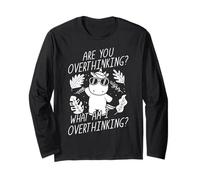 are You Overthinking? What AM I Overthinking? Long Sleeve T-Shirt