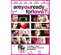 Are You Ready For Love