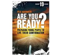 Are You Ready?: Preparing Young People to Live Their Confirmation