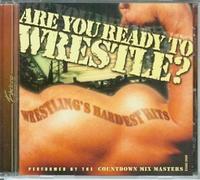 Are You Ready To Wrestle - The Countdowm Mix Masters
