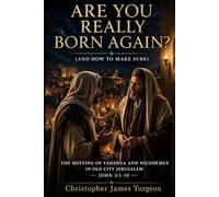 Are You Really Born Again?: And How to Make Sure