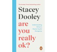 Are You Really OK? : Understanding Britain’s Mental Health Emergency