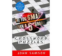 Are You Smarter Than a Fifth Grader? Crossword Puzzles