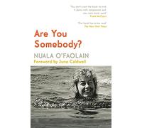 Are You Somebody?: A Memoir