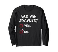 are You Sozzled Yes No Drunk Funny British Slang Drinking Long Sleeve T-Shirt