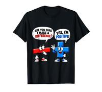 are You Sure I Make A Difference Yes I'm Positive Math Pun T-Shirt