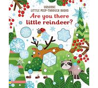 Are You There Little Reindeer? (Little Peep-Through Books): 1 (Little Peek-Through Books)