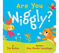 Are You Wiggly? (INTERACTIVE READ-ALOUD WITH NOVELTY MIRROR) (Tim Button Board Books)