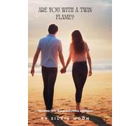 Are You With a Twin Flame?: Trending Questions Answered: 1 (Trending Twin Flame Questions and Answers)