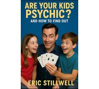 Are Your Kids Psychic? And How to Find Out