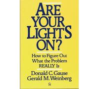 Are Your Lights On?: How to Figure Out What the Problem Really is