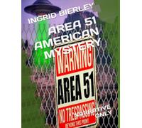 AREA 51 AMERICAN MYSTERY: NARRATIVE ONLY