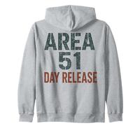Area 51 Day Release Funny Aliens Conspiracy Theorist Zip Hoodie