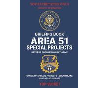 Area 51 Top Secret Briefing Book: Funny Novelty Decoy Journal & Gag Gift: College Ruled Lined Notebook for UFO Fans, Conspiracy Theories, and Office ... Groom Lake File | 6x9 Inch, 100 Pages