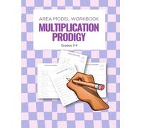 Area Model Workbook Multiplication Prodigy Grade 3-4: Math Mastery Skill-Building Drills for Success