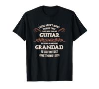 Aren’t Many Things I Love More Awesome Guitar Grandad T-Shirt
