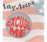 Arena Amy - Excuse Me