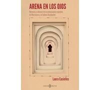 Arena en los ojos: Memoria y silencio de la colonización española
