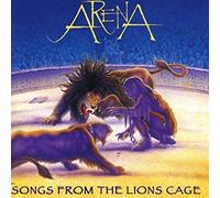Arena - Songs from the Lions Cage