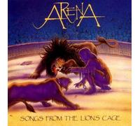 ARENA - SONGS FROM THE LION'S CAGE “REMASTERED”