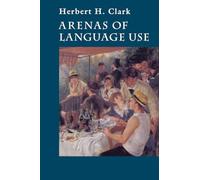Arenas of Language Use